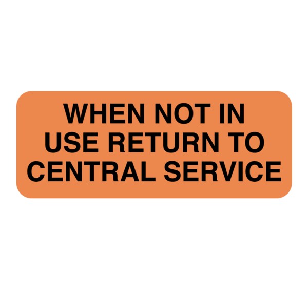 When not in Use Return to Central Service 7/8"x2-1/4" Flr Orange w/Blk